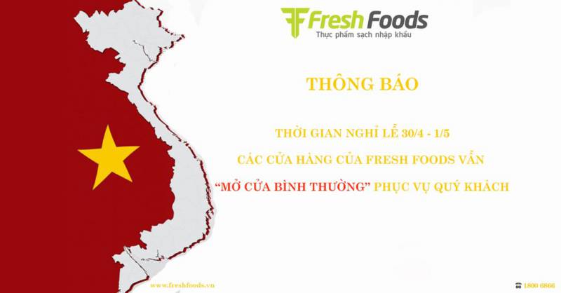 THÔNG BÁO LỊCH MỞ BÁN CÁC CỬA HÀNG DỊP LỄ 30/4 - 1/5