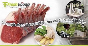 Bí quyết chọn và sơ chế thịt cừu chuẩn “siêu đầu bếp”