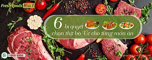 6 bí quyết chọn thịt bò Úc cho từng món ăn