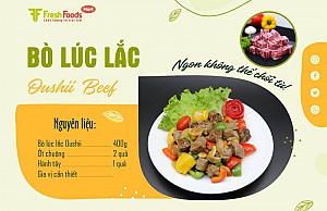 Hướng dẫn chế biến bò lúc lắc Oushii Beef