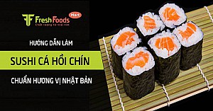 Hướng dẫn làm món Sushi cá hồi chín chuẩn hương vị Nhật Bản