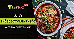 Cách nấu phở bò sốt vang miền Bắc ngon nhất ngay tại nhà