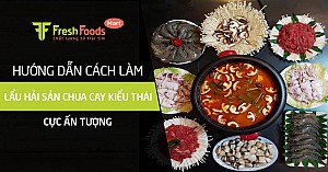 Hướng dẫn cách làm lẩu hải sản chua cay kiểu Thái cực ấn tượng