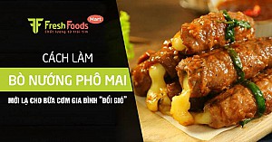 Cách làm bò nướng phô mai mới lạ cho bữa cơm gia đình “đổi gió”