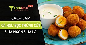 Cách làm cá ngừ bọc trứng cút vừa ngon vừa lạ