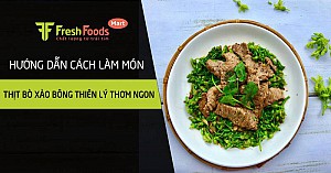 Hướng dẫn cách làm món thịt bò xào bông thiên lý thơm ngon