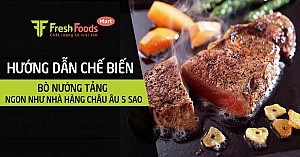 Cách làm bò nướng tảng ngon như nhà hàng châu Âu 5 sao