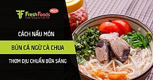 Cách nấu bún cá ngừ cà chua thơm dịu chuẩn bữa sáng