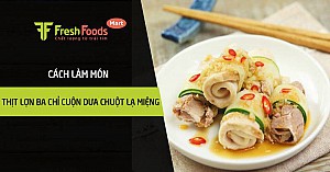 Cách làm món thịt lợn ba chỉ cuộn dưa chuột lạ miệng