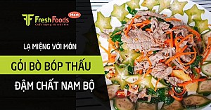 Lạ miệng với món gỏi bò bóp thấu đậm chất Nam Bộ