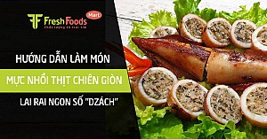 Hướng dẫn làm món mực nhồi thịt chiên giòn lai rai ngon số “dzách”