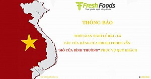 THÔNG BÁO LỊCH MỞ BÁN CÁC CỬA HÀNG DỊP LỄ 30/4 - 1/5