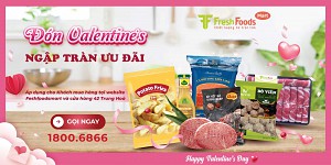 FreshFoods Mart – Tặng yêu thương, kết nối hạnh phúc mùa Valentine